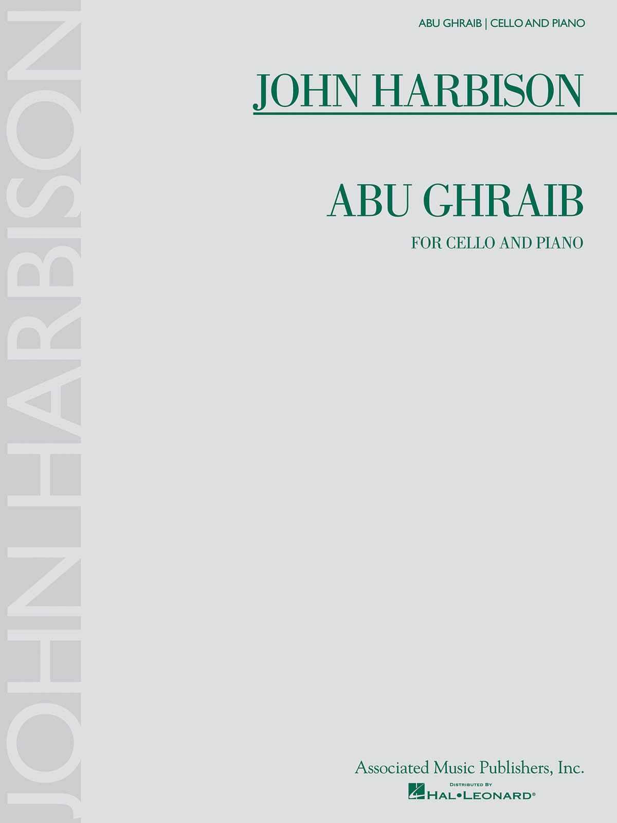 John Harbison: Abu Ghraib: Cello and Accomp.: Instrumental Work