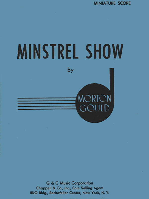 Morton Gould: Minstrel Show: Orchestra: Study Score