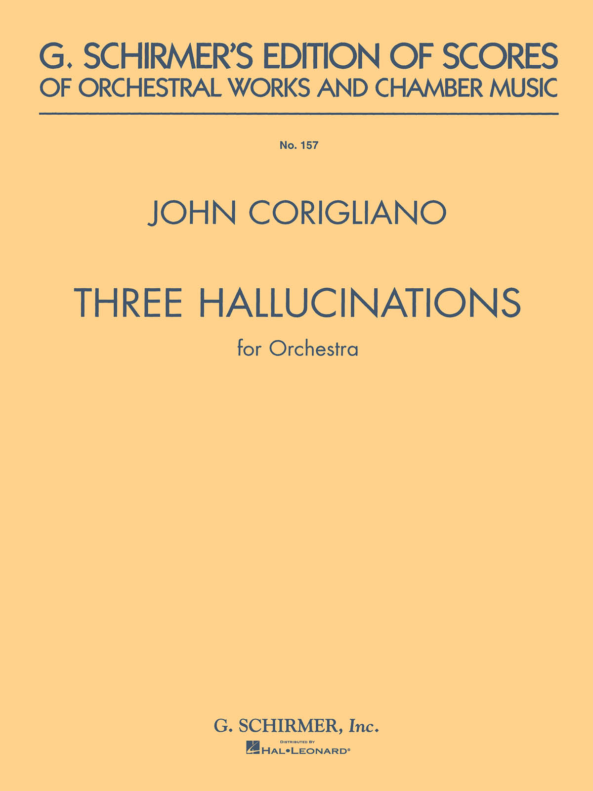 John Corigliano: 3 Hallucinations (from Altered States): Orchestra: Study Score