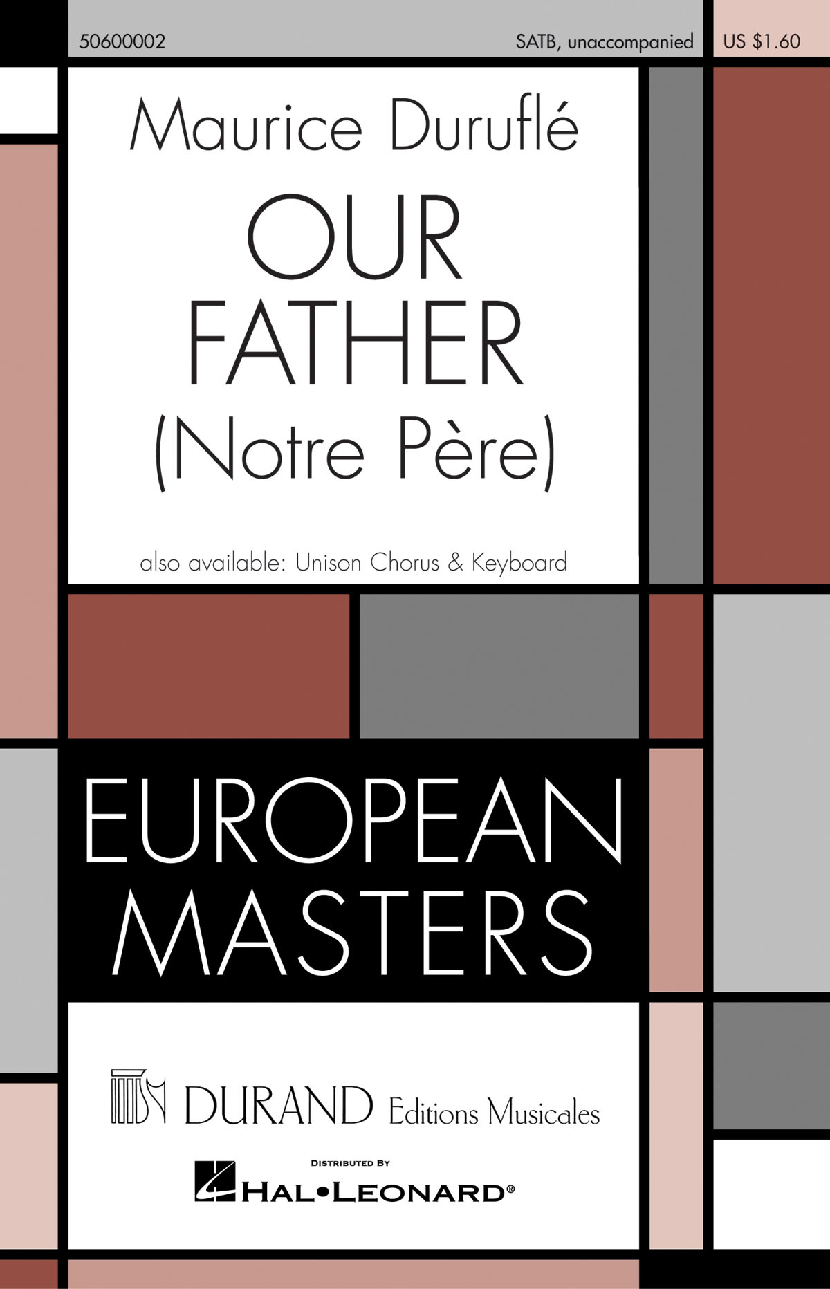 Maurice Durufl: Our Father (Notre P?re): SATB: Vocal Score