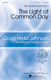 Shawn Crouch: The Light of Common Day: SATB: Vocal Score