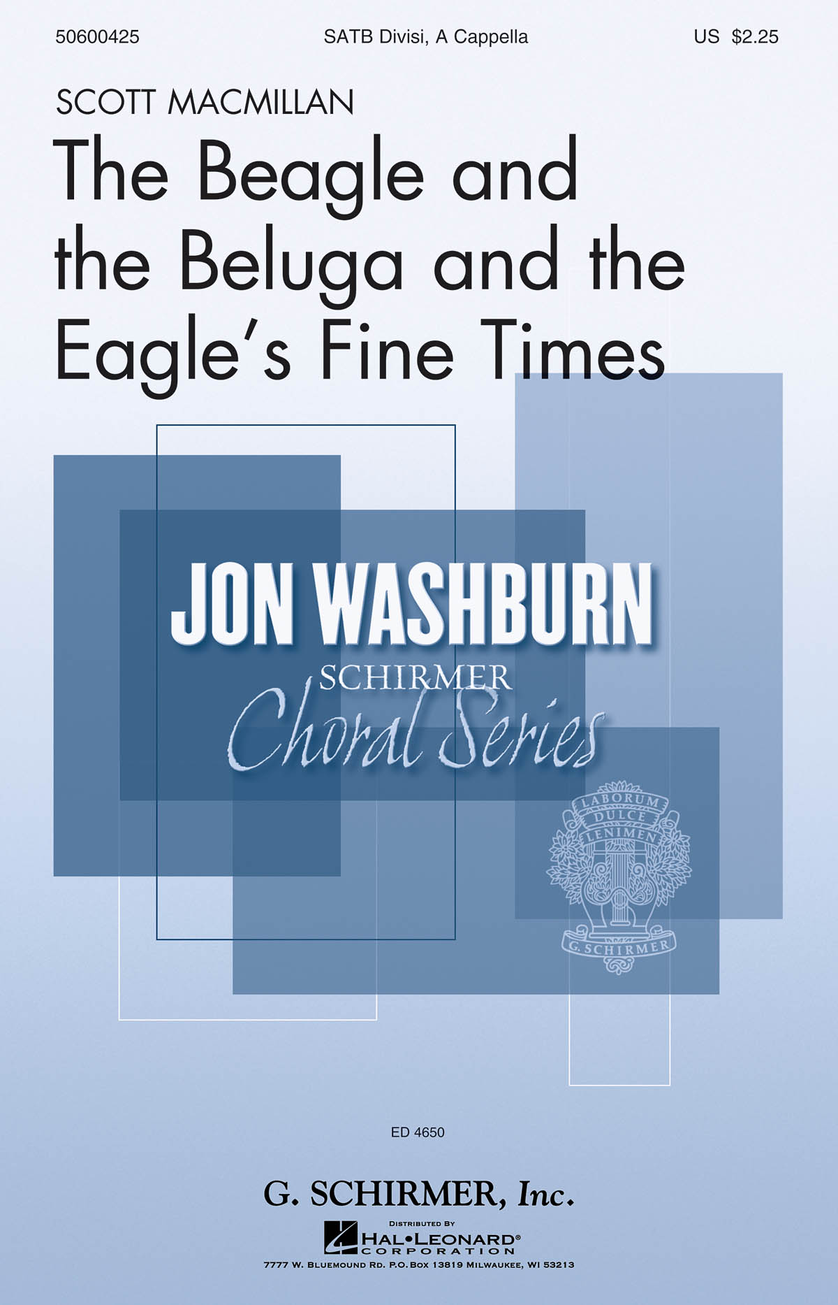 Scott Macmillan: Beagle and the Beluga and the Eagle's Fine Times: SATB: Vocal