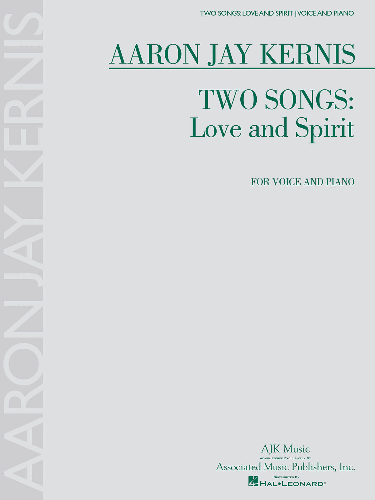 Aaron Jay Kernis: Two Songs: Love and Spirit: Voice: Vocal Score