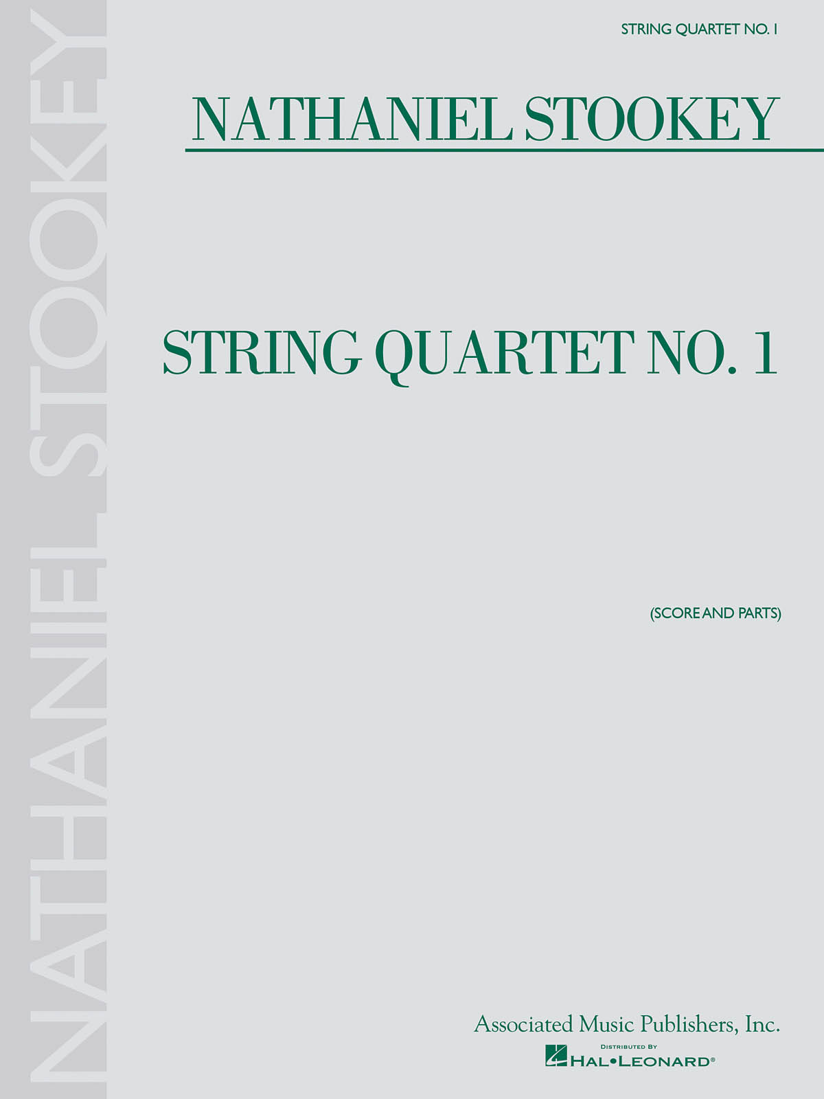 Nathaniel Stookey: String Quartet No. 1: String Quartet: Score & Parts