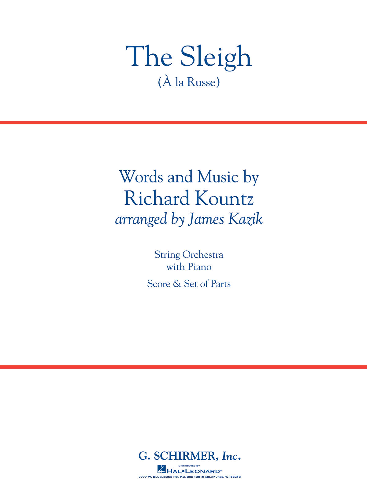 Richard Kountz: The Sleigh (£ La Russe): String Orchestra: Score & Parts