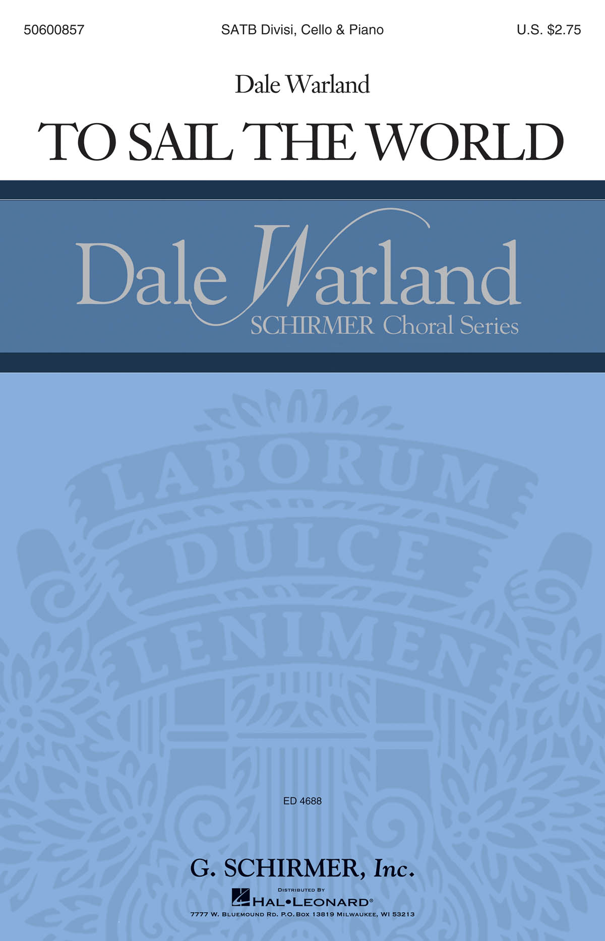 Dale Warland: To Sail the World: SATB: Vocal Score