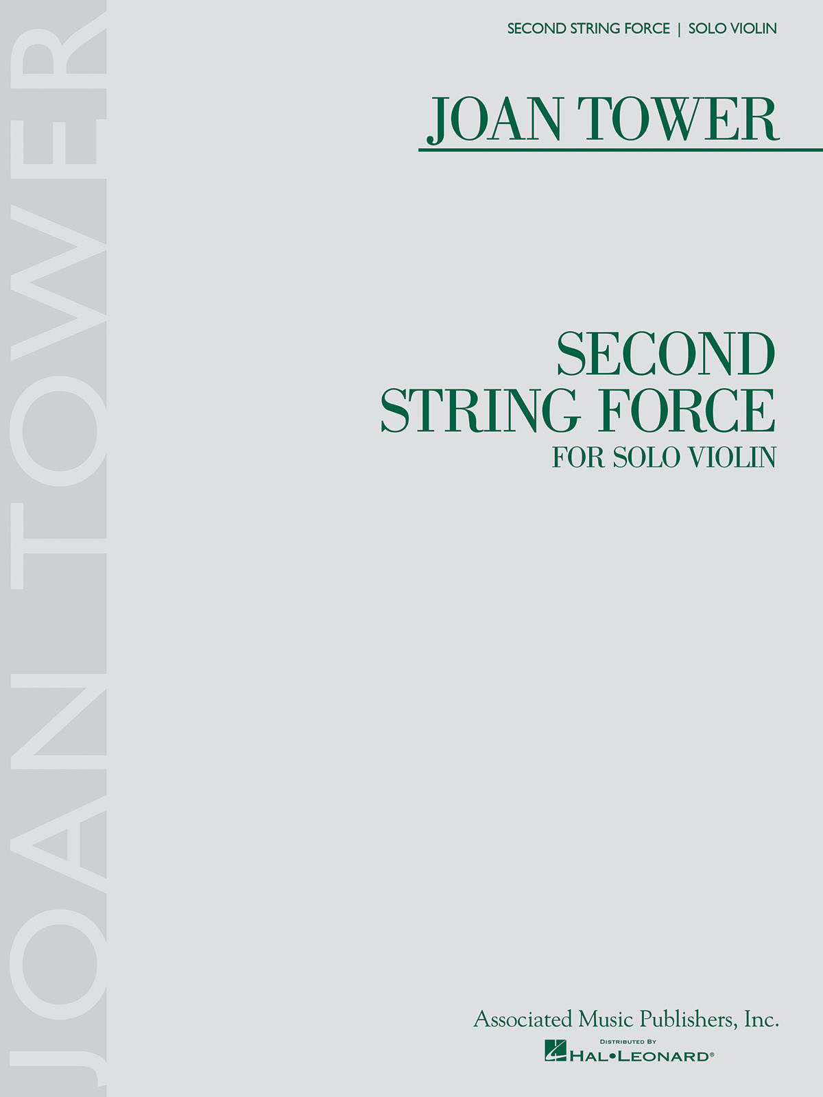 Joan Tower: Second String Force: Violin: Instrumental Work
