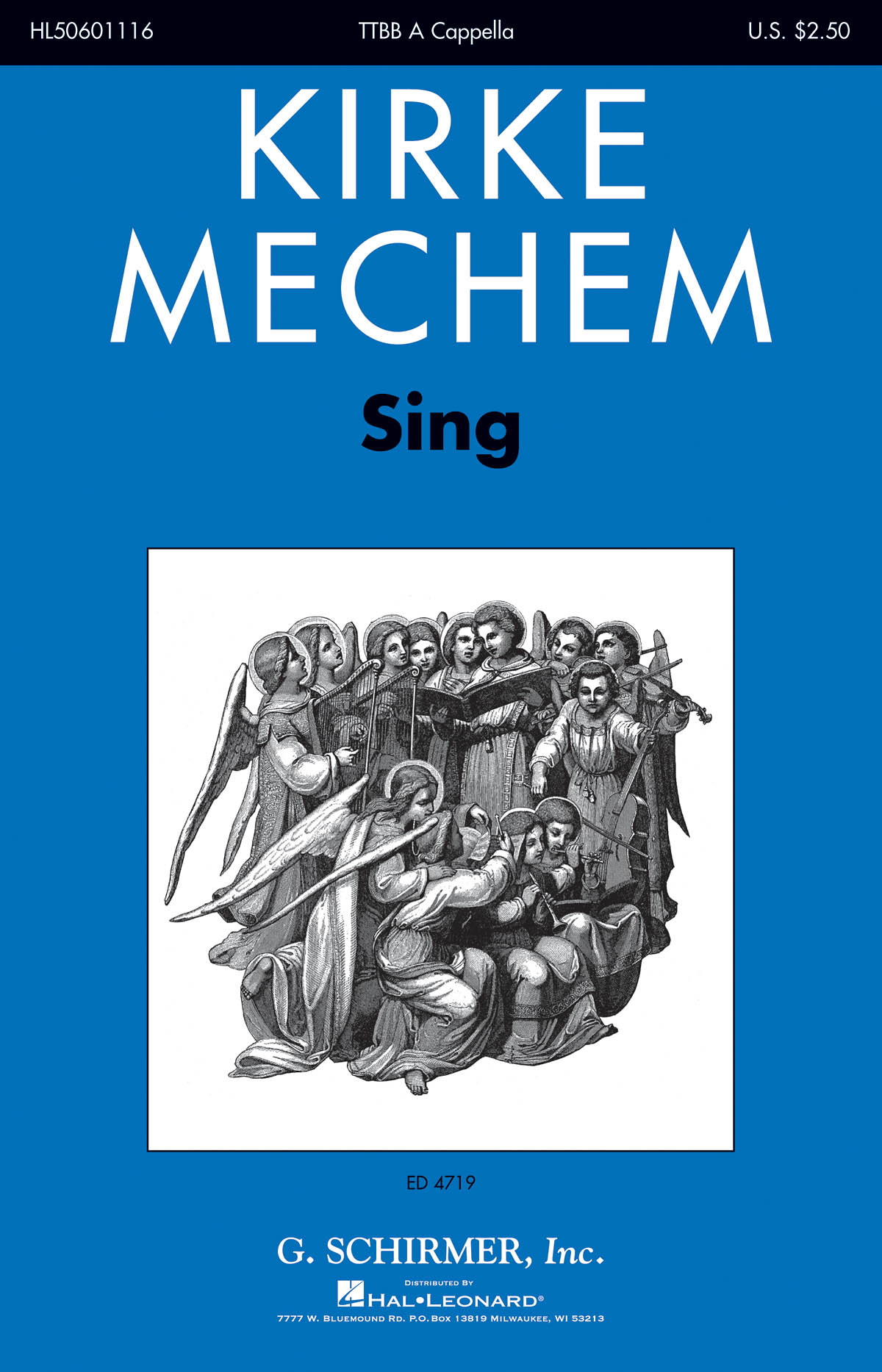 Kirke Mechem: Sing!: TTBB: Vocal Score