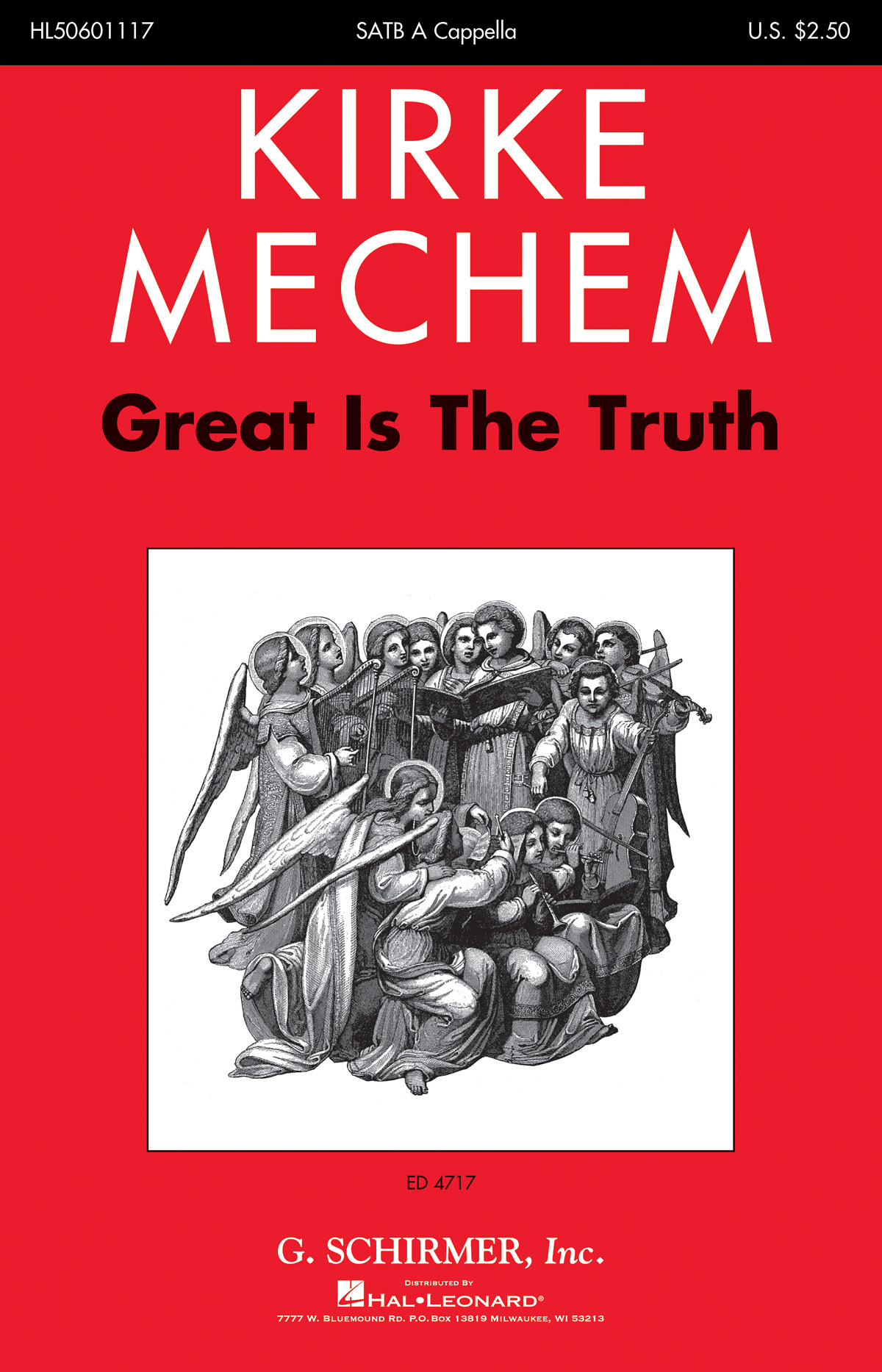 Kirke Mechem: Great Is The Truth: SATB: Vocal Score