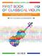 First Book of Classical Violin: Violin: Instrumental Album