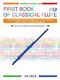 First Book of Classical Flute: Flute: Instrumental Album
