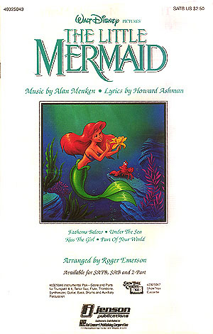 Alan Menken Howard Ashman: The Little Mermaid (Medley) - SATB: SATB