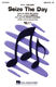 Alan Menken: Seize The Day: SATB: Vocal Score