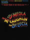 Al Di Meola: Al Di Meola  John McLaughlin  And Paco DeLuci: Guitar: Instrumental