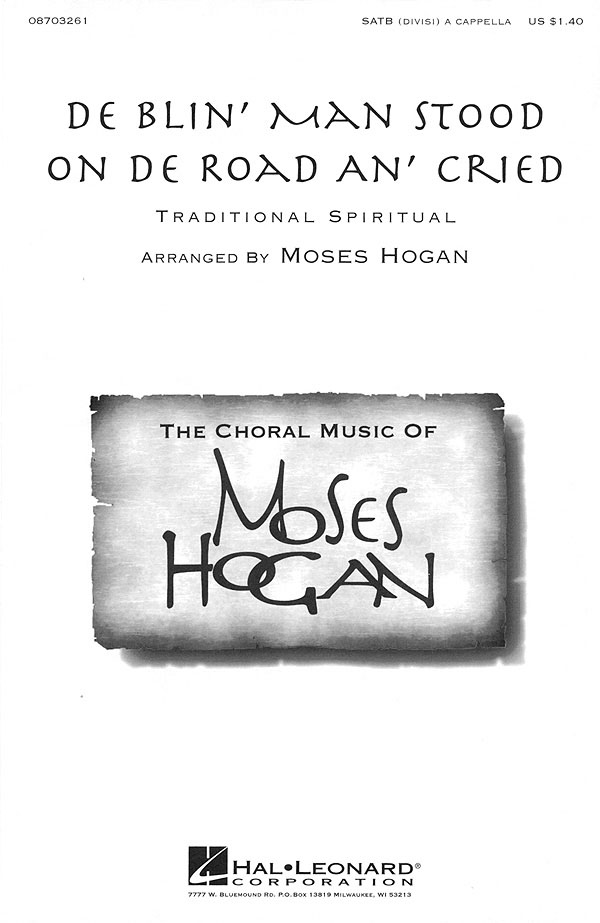 De blin' man stood on the road and cried: SATB: Vocal Score