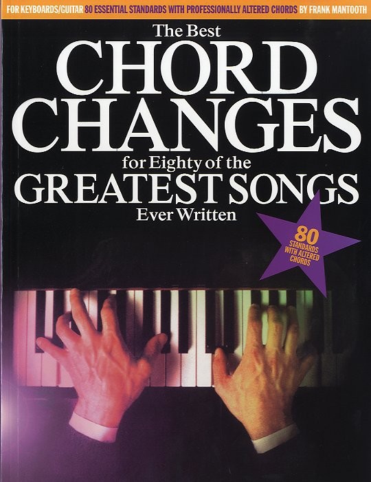 The Best Chord Changes: Melody  Lyrics & Chords: Mixed Songbook