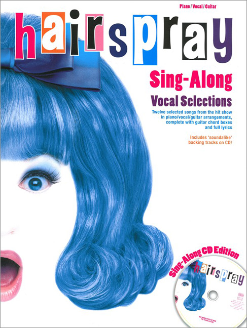 Marc Shaiman: Hairspray - Sing-Along Vocal Selections: Piano  Vocal  Guitar: