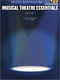 Musical Theatre Essentials: Mezzo-Soprano - Vol.1: Mezzo-Soprano: Vocal Album