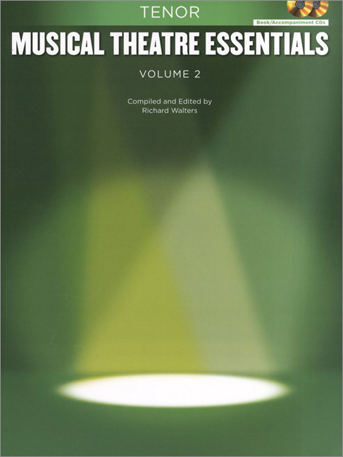Musical Theatre Essentials: Tenor - Vol.2: Tenor: Vocal Album
