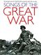 Songs Of The Great War: Piano  Vocal  Guitar: Mixed Songbook