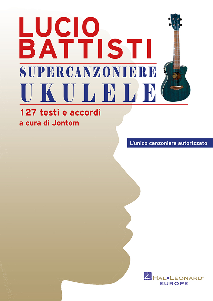 Lucio Battisti - Supercanzoniere Ukulele: Ukulele: Instrumental Collection