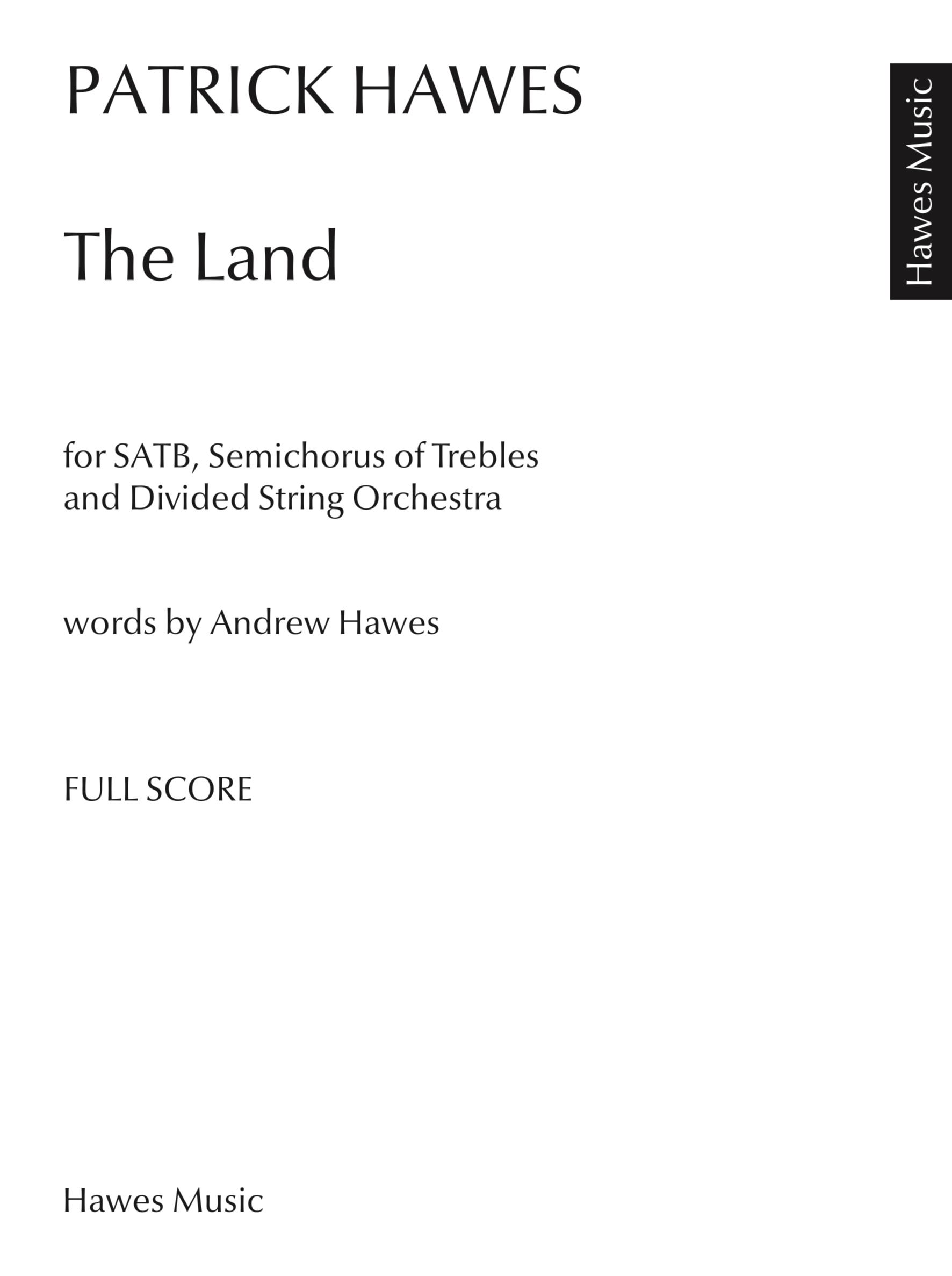 Patrick Hawes: The Land: SATB: Score