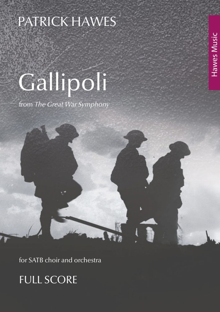 Patrick Hawes: Gallipoli: Score