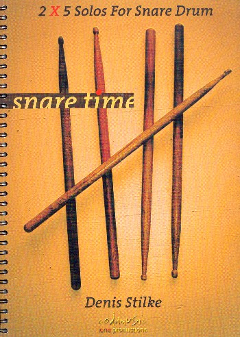 Denis Stilke: Snare Time - 2x5 Solos For Snare Drum: Snare Drum: Instrumental