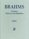 Johannes Brahms: Sonatas  Scherzo and Ballads pb: Piano: Instrumental Collection