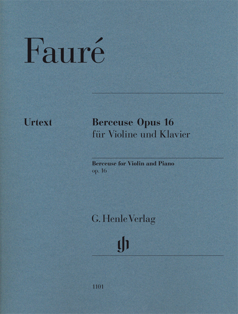 Gabriel Faur: Berceuse for Violin and Piano Op.16: Violin: Instrumental Work