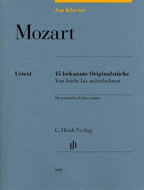 Wolfgang Amadeus Mozart: Am Klavier - 15 Bekannte Originalstücke: Piano: