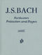Johann Sebastian Bach: Fantasies  Preludes and Fugues: Piano: Instrumental Album