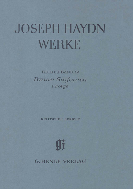 Franz Joseph Haydn: Paris Symphonies Part 1 - Critical Report: Ensemble: