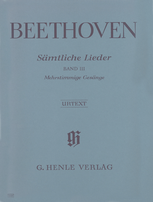 Ludwig van Beethoven: Complete Songs for Voice and Piano  Volume III: Voice: