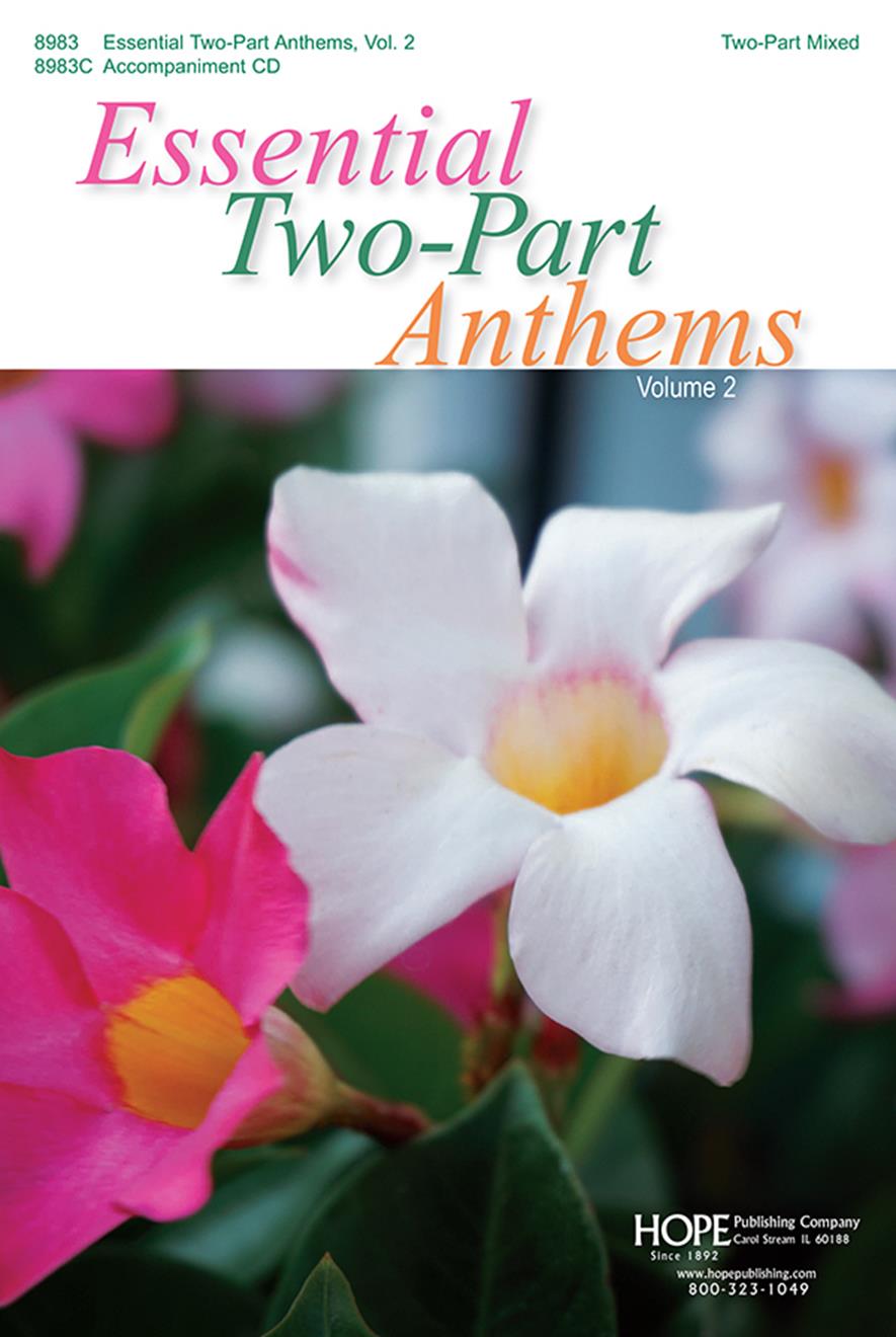 Joel Raney Mary McDonald: Essential Two-Part Anthems Vol. 2: 2-Part Choir