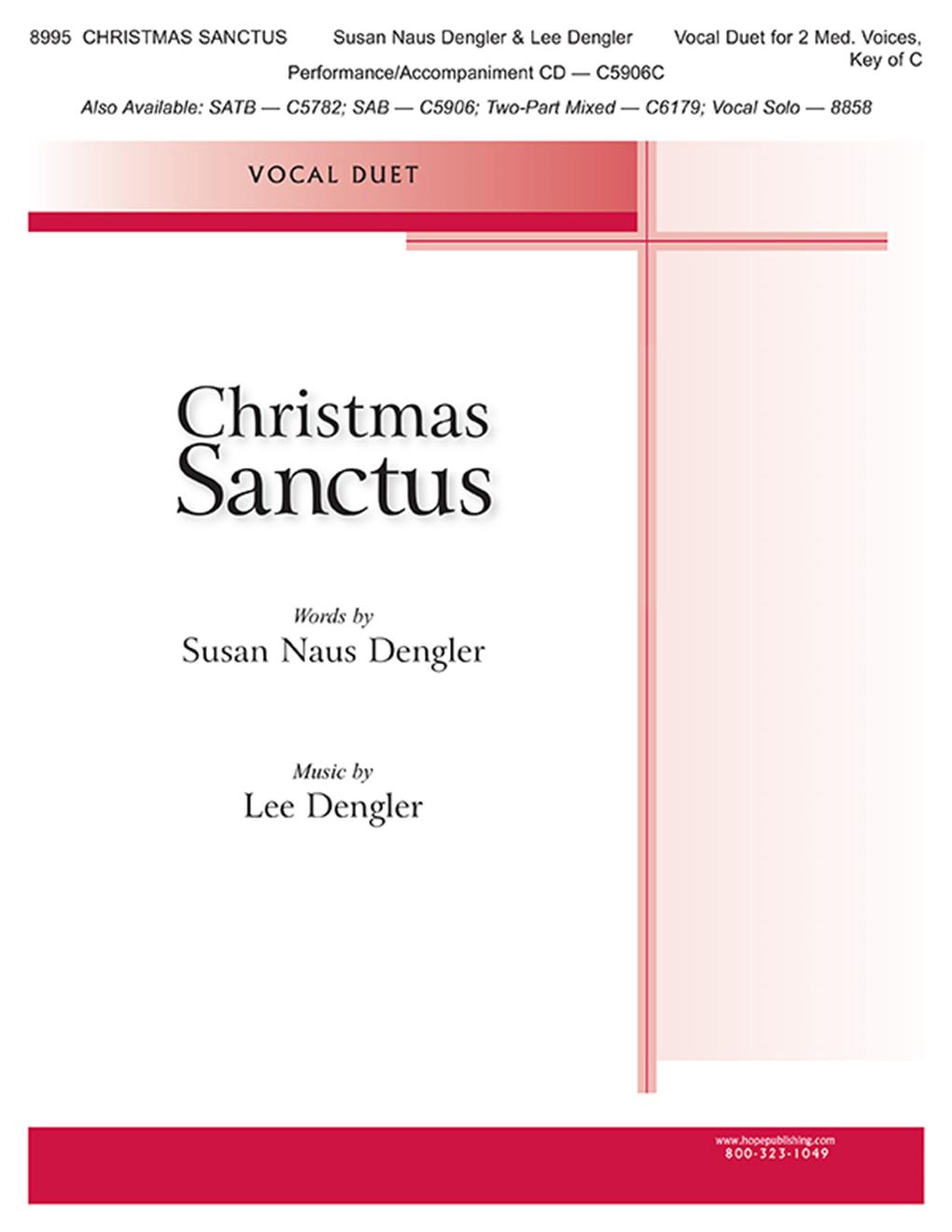 Lee Dengler: Christmas Sanctus: Medium Voice