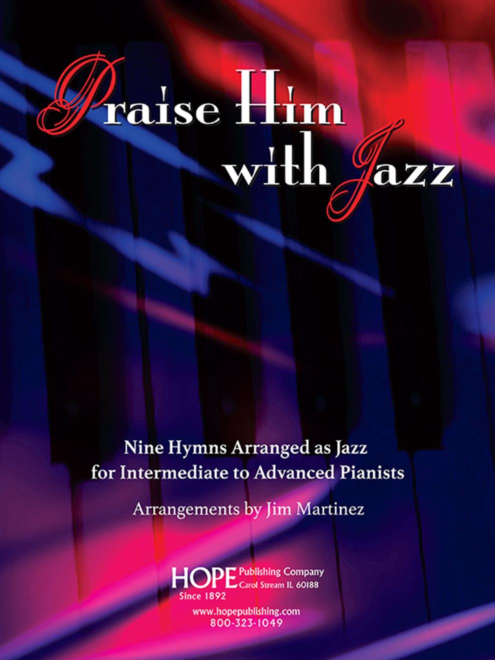 Praise Him With Jazz: Piano