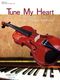Tune My Heart: Violin: Instrumental Collection