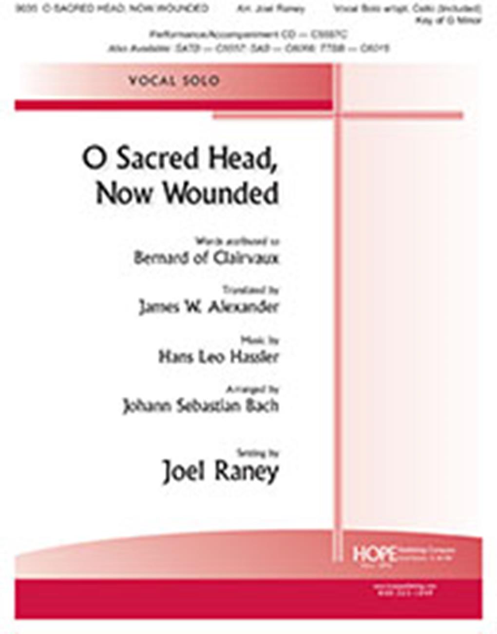 O Sacred Head  Now Wounded: Vocal: Vocal Score