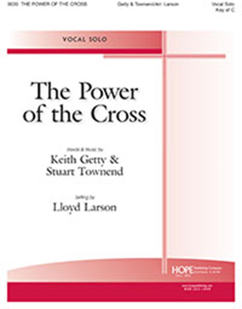 Power of the Cross  The: Vocal: Vocal Score
