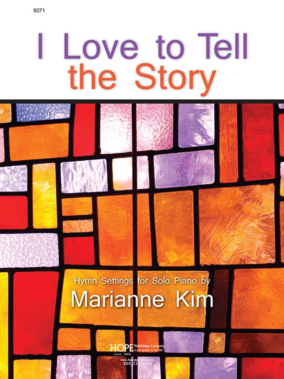 I Love To Tell the Story: Vocal: Vocal Score
