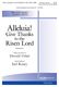Donald Fishel: Alleluia! Give Thanks To The Risen Lord (Arr. Raney) (SATB). Sheet Music for SATB  Choral