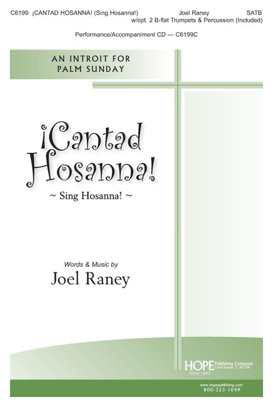 Joel Raney: ¡Cantad Hosanna! (Sing Hosanna): SATB: Vocal Score
