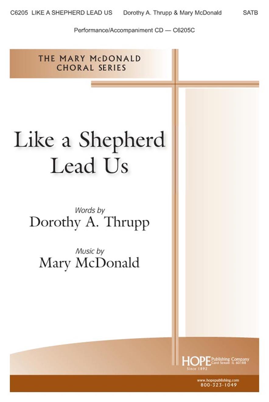 Mary McDonald: Like a Shepherd Lead Us: SATB: Vocal Score