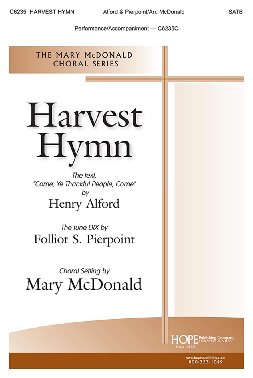 Folliott Sandford Pierpoint: Harvest Hymn: SATB