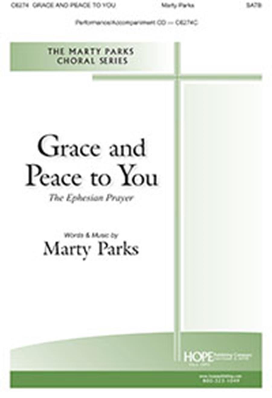 Marty Parks: Grace and Peace to You: SATB: Vocal Score