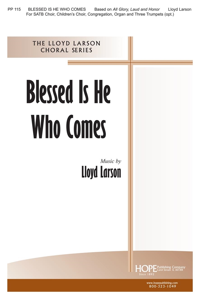 Lloyd Larson: Blessed Is He Who Comes: Mixed Ensemble: Parts