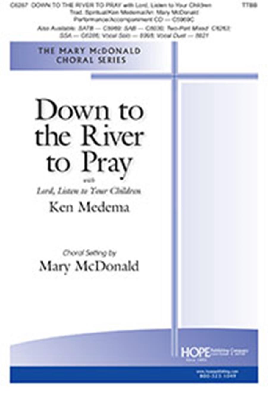 Ken Medema: Down to the River to Pray: TTBB: Vocal Score