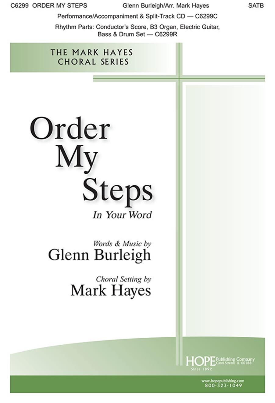 Glenn Burleigh: Order My Steps: SATB: Vocal Score