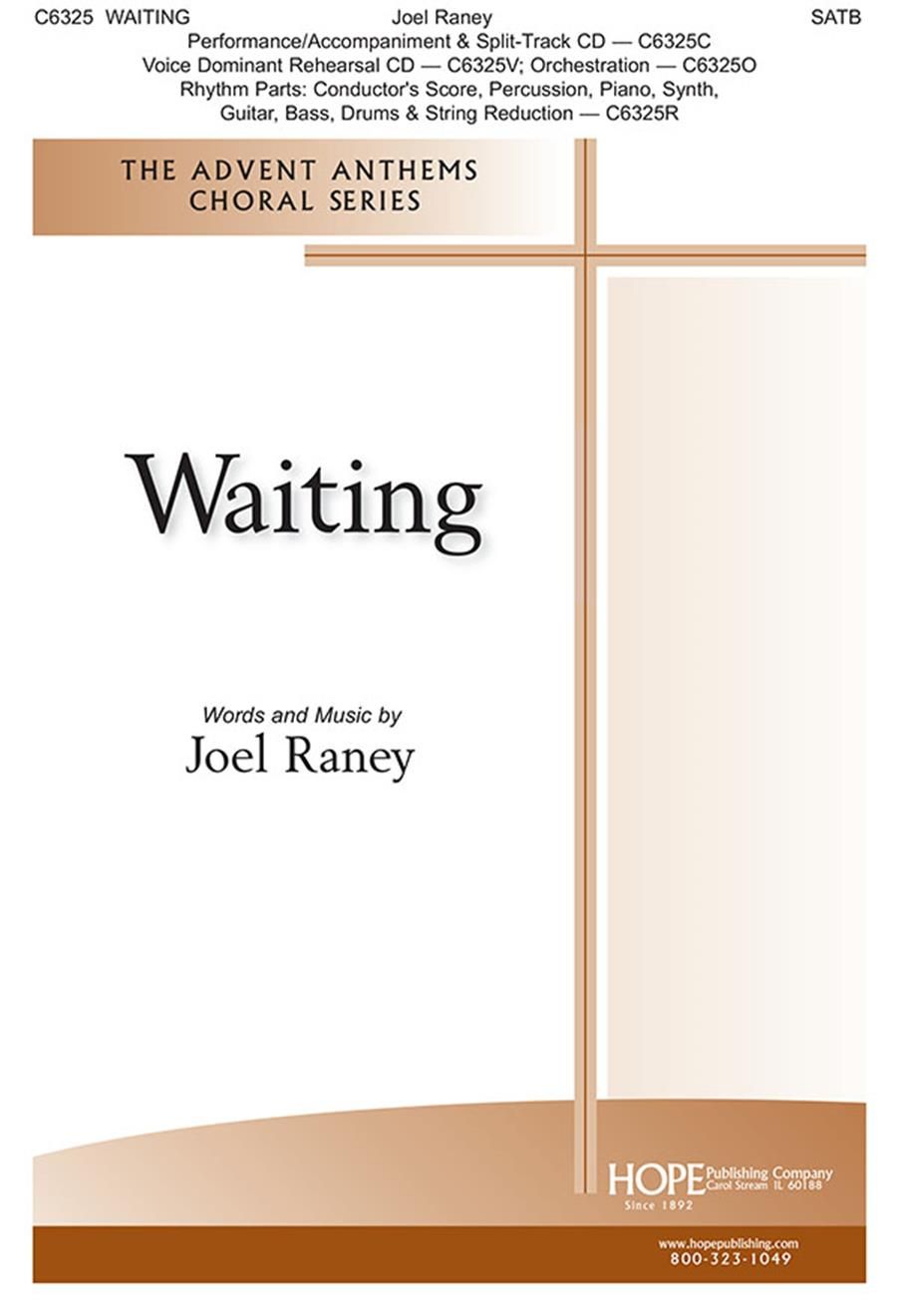 Joel Raney: Waiting: SATB: Vocal Score